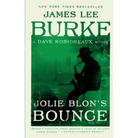 Jolie Blon's Bounce: A Dave Robicheaux Novel [Paperback]