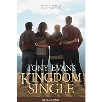 Kingdom Single: Living Complete and Fully Free [Paperback]