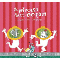 La princesa Sara no para [Hardcover]