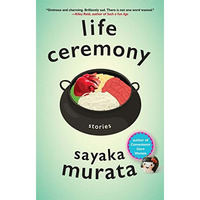 Life Ceremony: Stories [Paperback]