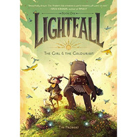 Lightfall: The Girl & the Galdurian [Hardcover]