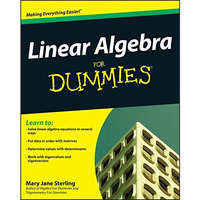 Linear Algebra For Dummies [Paperback]
