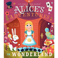 Lit for Little Hands: Alice's Adventures in Wonderland [Board book]