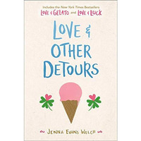 Love & Other Detours: Love & Gelato; Love & Luck [Paperback]