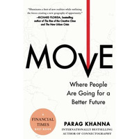 Move: Where People Are Going for a Better Future [Paperback]