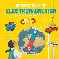 My First Book of Electromagnetism [Hardcover]
