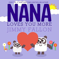 Nana Loves You More [Hardcover]