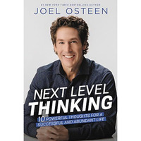 Next Level Thinking: 10 Powerful Thoughts for a Successful and Abundant Life [Paperback]