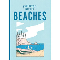 Northwest Know-How: Beaches [Hardcover]