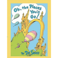 Oh, the Places You'll Go! Lenticular Edition [Hardcover]