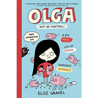 Olga: Out of Control! [Hardcover]