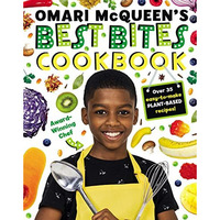 Omari McQueen's Best Bites Cookbook [Hardcover]