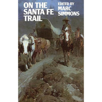 On The Santa Fe Trail [Paperback]