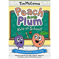 Peach and Plum: Rule at School! (A Graphic Novel) [Hardcover]
