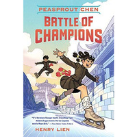Peasprout Chen: Battle of Champions (Book 2) [Paperback]