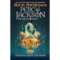 Percy Jackson and the Olympians: The Chalice of the Gods [Hardcover]