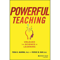 Powerful Teaching: Unleash the Science of Learning [Hardcover]