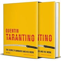 Quentin Tarantino: The iconic filmmaker and his work [Hardcover]