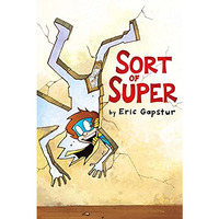 Sort of Super [Hardcover]