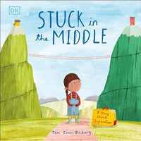 Stuck in the Middle: A Story About Separation [Hardcover]