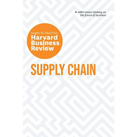 Supply Chain: The Insights You Need from Harvard Business Review [Paperback]
