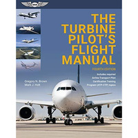 THE TURBINE PILOTS FLIGHT MANUAL [Paperback]