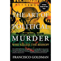 The Art of Political Murder: Who Killed the Bishop? [Paperback]