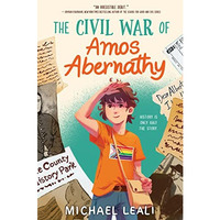The Civil War of Amos Abernathy [Hardcover]