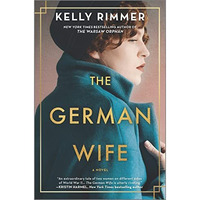 The German Wife: A Novel [Hardcover]