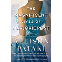 The Magnificent Lives of Marjorie Post: A Novel [Paperback]