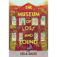 The Museum of Lost and Found [Hardcover]