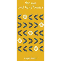 The Sun and Her Flowers [Hardcover]