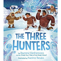 The Three Hunters [Paperback]
