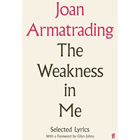 The Weakness In Me [Paperback]