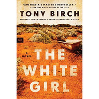 The White Girl: A Novel [Paperback]