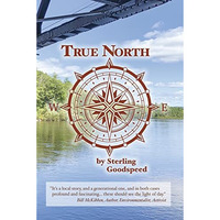 True North: A Collection of Short Stories [Paperback]