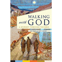 Walking with God : A Journey Through the Bible [Paperback]