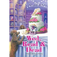 Wed, Read & Dead [Paperback]