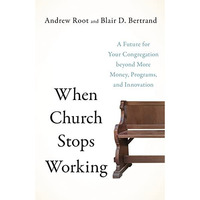 When Church Stops Working                [TRADE PAPER         ]