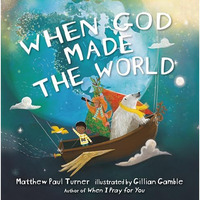 When God Made the World [Hardcover]