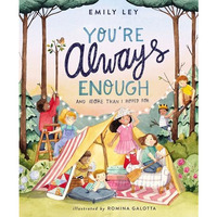 You're Always Enough: And More Than I Hoped For [Hardcover]