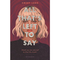 All Thats Left to Say [Hardcover]