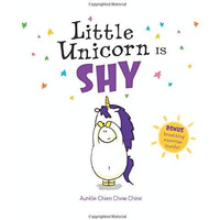 Little Unicorn Is Shy [Hardcover]