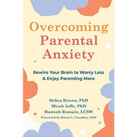 Overcoming Parental Anxiety              [TRADE PAPER         ]