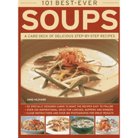 101 Best-Ever Soups: A card deck of delicious step-by-step recipes [Cards]
