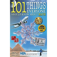 101 Things Everyone Should Know About Math [Paperback]