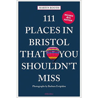 111 Places in Bristol That You Shouldn't Miss [Paperback]