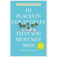111 Places in Los Angeles That You Must Not Miss [Paperback]