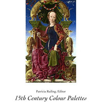 15th Century Colour Palettes [Paperback]
