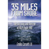 35 Miles from Shore: The Ditching and Rescue of ALM Flight 980 [Paperback]